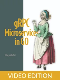 gRPC Microservices in Go Video Edition
